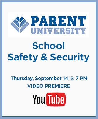  Parent University: School Safety & Security